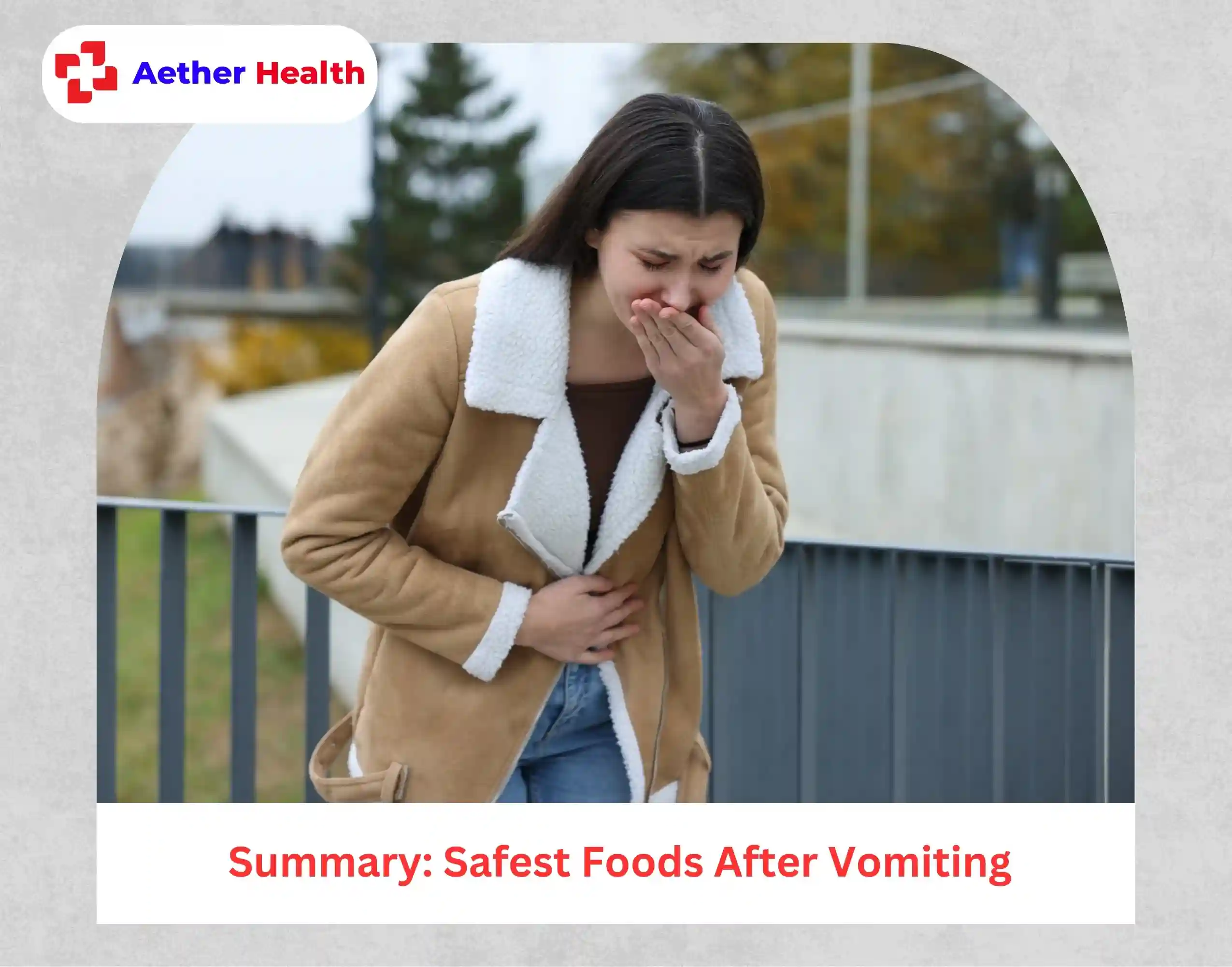 Summary Safest Foods After Vomiting